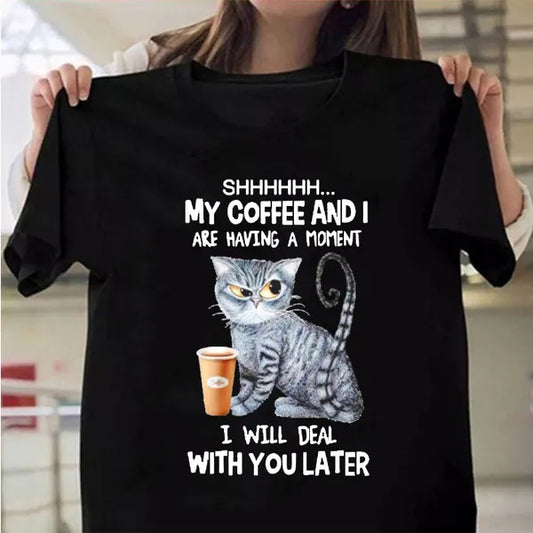 My Coffee And I Are Having A Moment Shirt Coffee Lover Gift Black T Shirt for Men And Women-All10dollars.com